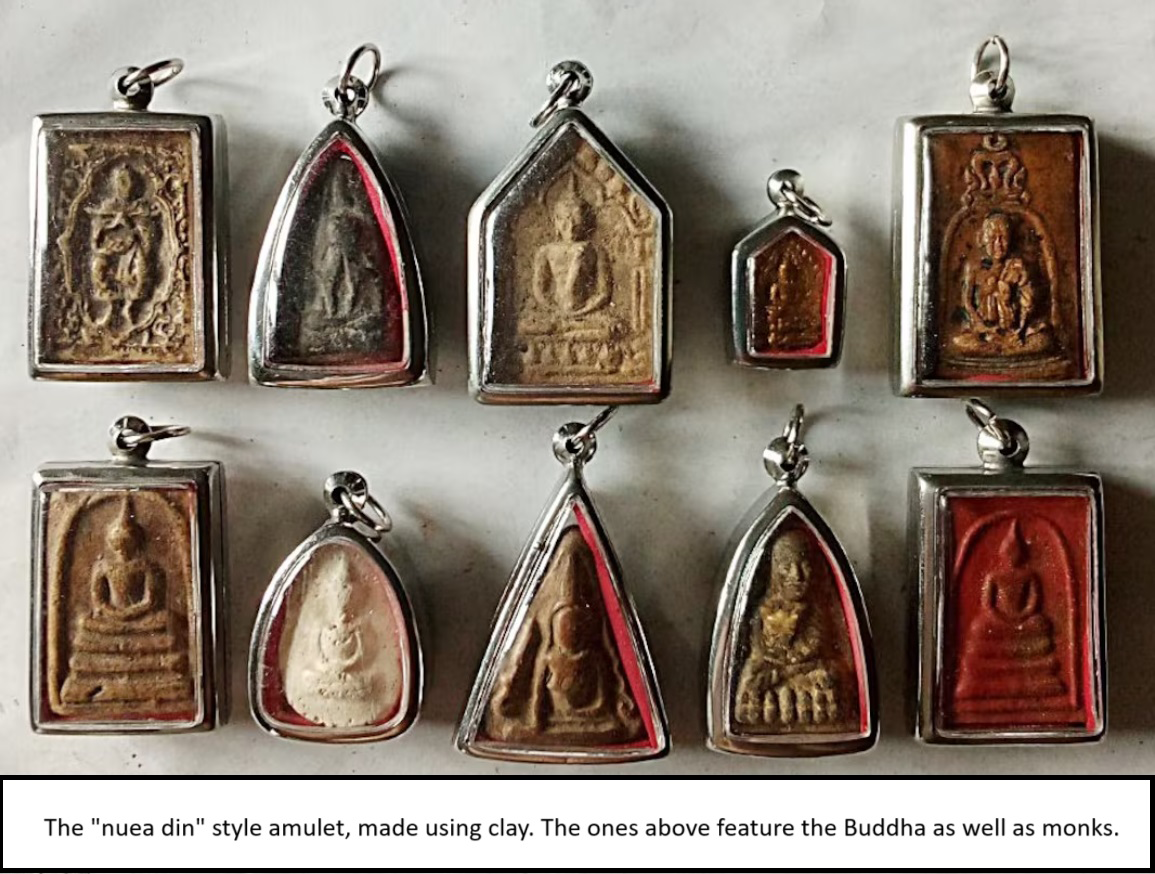 The 'nuea din' style amulet, made using clay. The ones above feature the Buddha as well as monks.